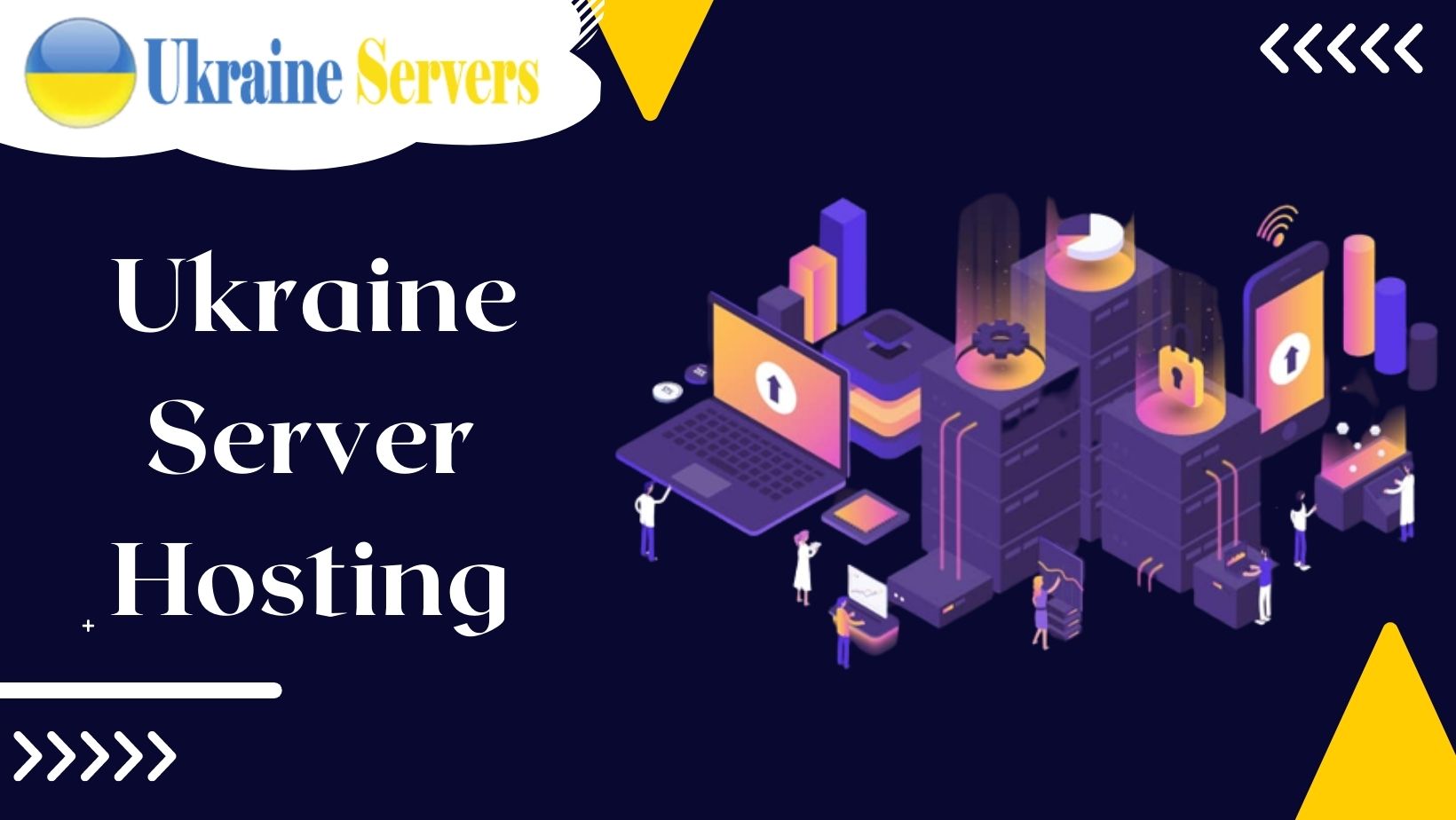 Make Web Hosting Easy and Effective with Ukraine Hosting Servers