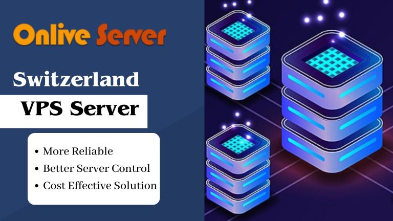 Switzerland VPS Server Hosting Help To Lead Your Website