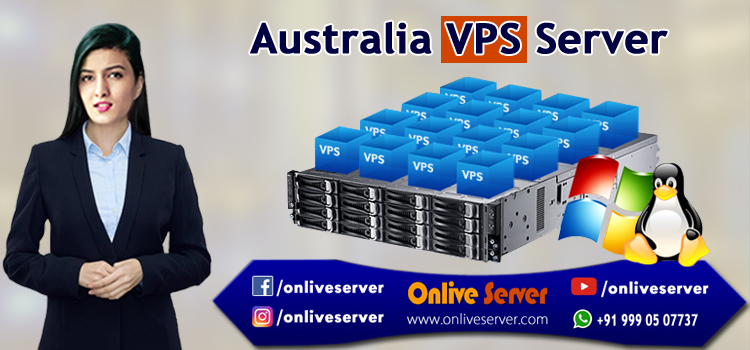 Important Points about Australia VPS Server Hosting Solutions - Onlive Server