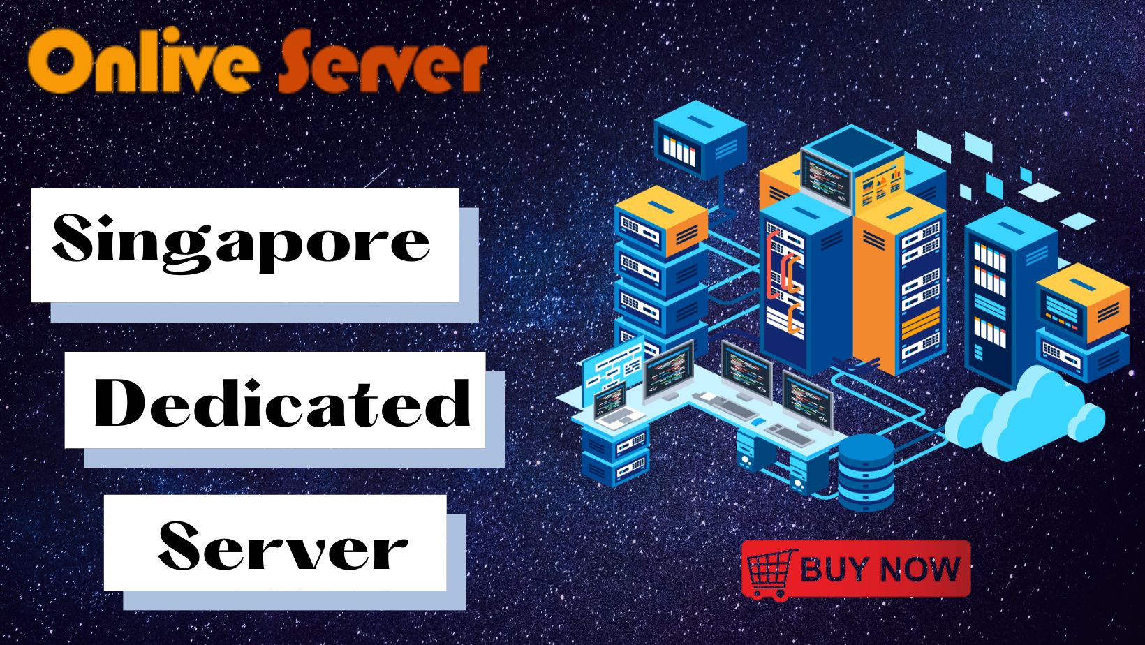 Take Your Business to New Heights with Our Alluring Singapore Dedicated Server Offerings