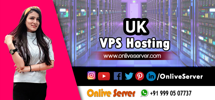 Avail Our Fully Managed UK VPS Hosting At Economical Prices