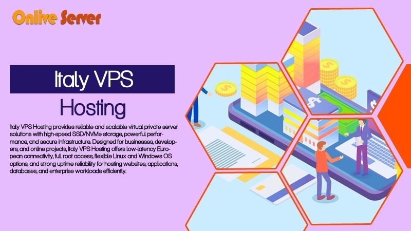 Italy VPS Hosting: A Friendly Guide to Choosing Fast, Secure VPS Servers for U.S. Users