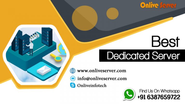 Get Fabulous Features of Dedicated Server Hosting from Onlive Server