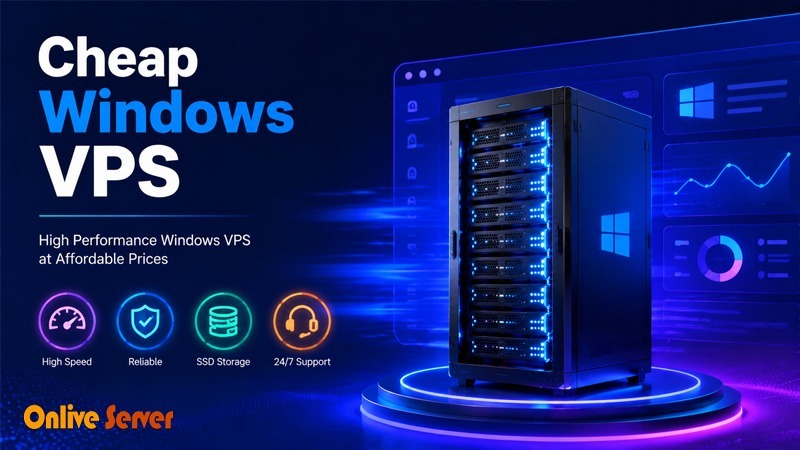 You Need to Know About Cheap Windows VPS OnliveServer