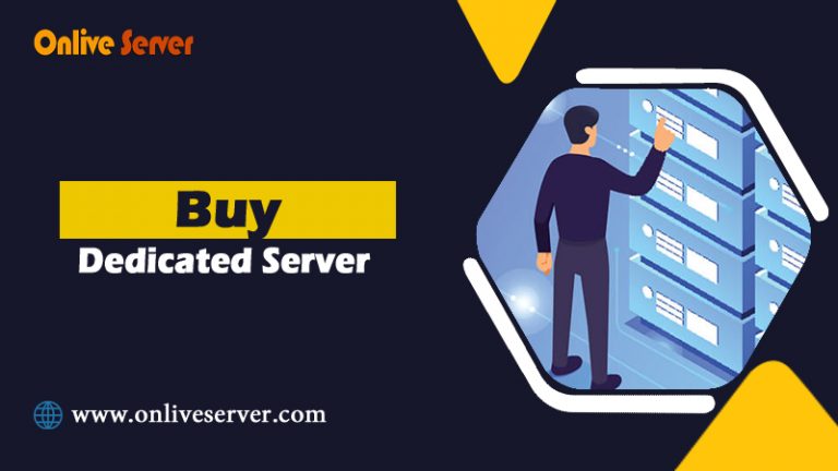 Buy Dedicated Server Hosting Service by Onlive Server