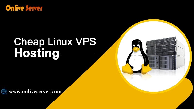 Cheap Linux VPS Hosting: Affordable Plans, Performance Tips, and How to Choose the Best Provider