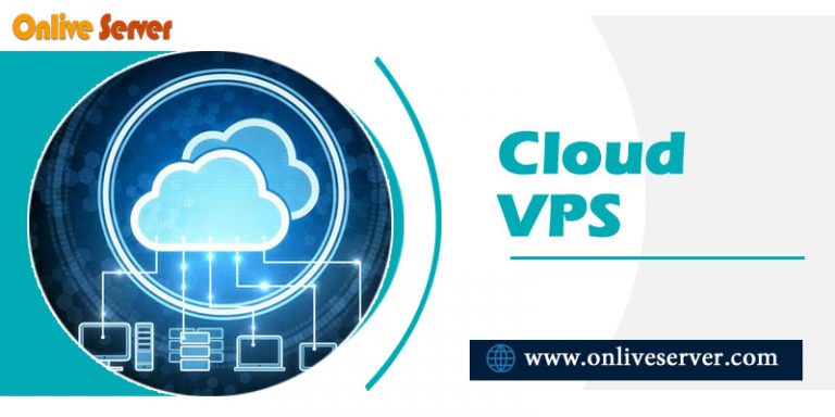 Cloud VPS a Key of Success of Online Business – Onlive Server