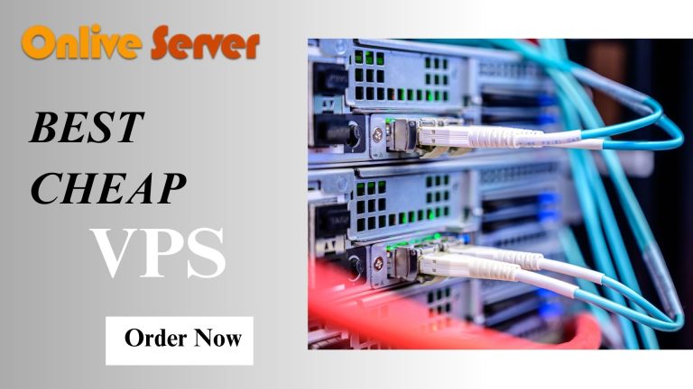 Customized Your Website with Best Cheap VPS by Onlive Server