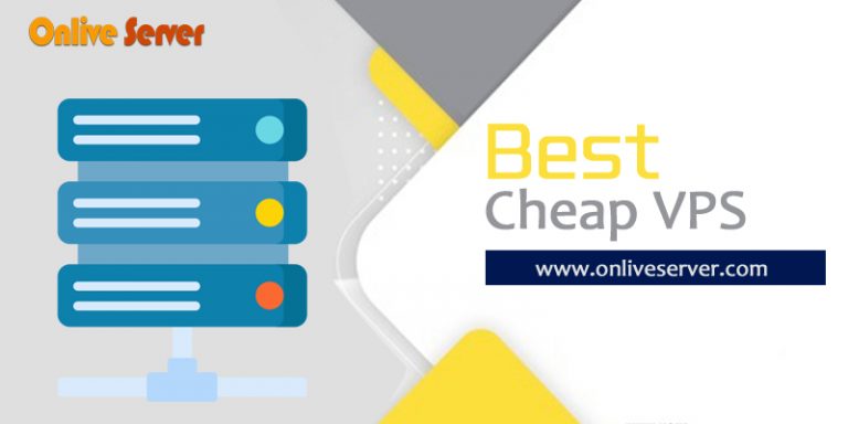 Customized Your Website with Best Cheap VPS by Onlive Server