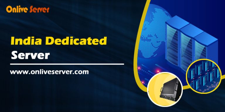 Buy India Dedicated Server & Boost Your Online Business