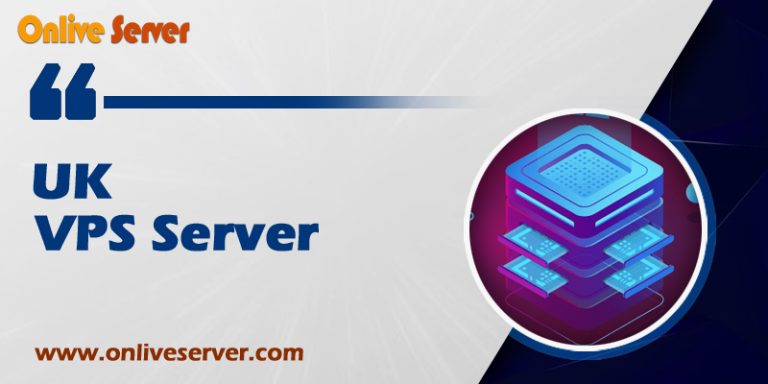 Choose Onlive Server for UK VPS Server from Onlive Server