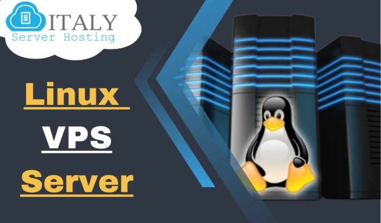 Get the most Affordable Linux VPS Server by Italy Server Hosting