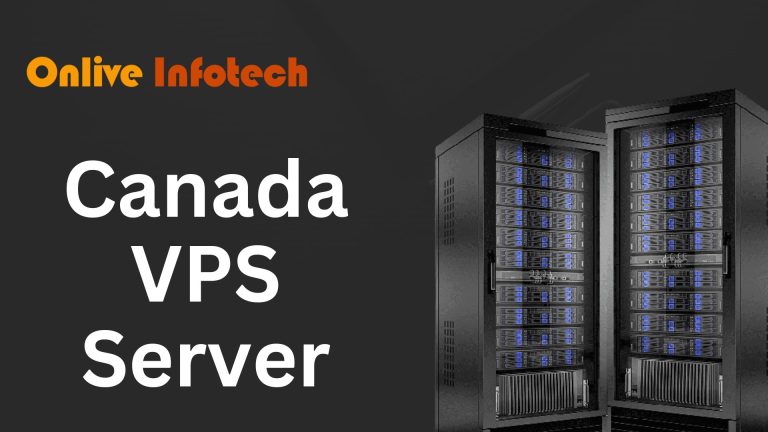 Light Up Your Business with Canada VPS Server via Onliveinfotech