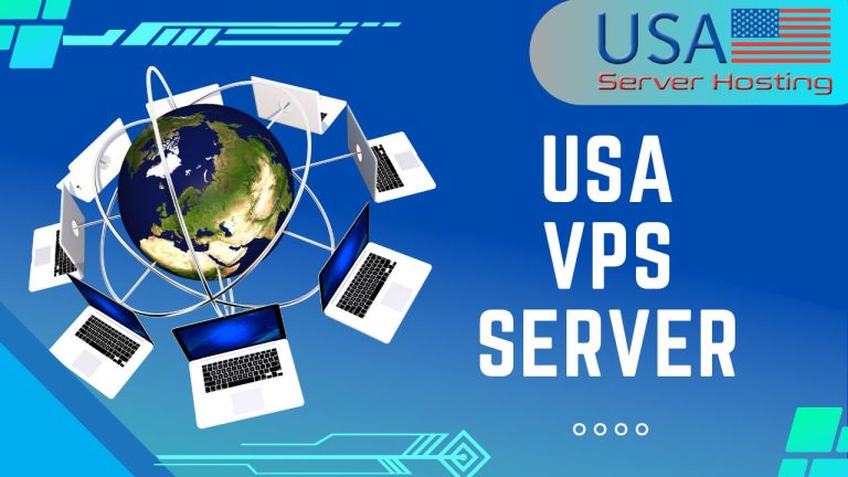 USA VPS Server – Provides an Affordable and Fast Web Hosting