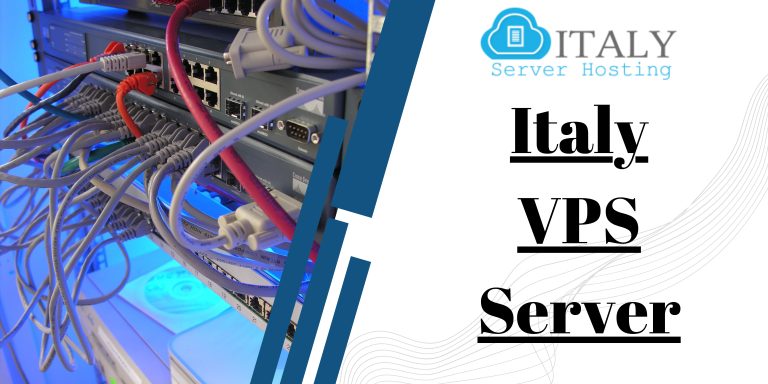 Superior services with an Affordable Italy VPS Server