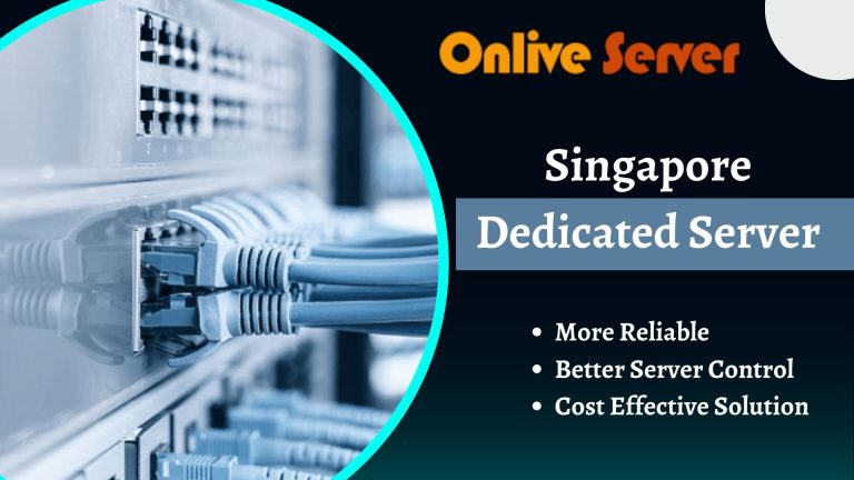 Get the best Singapore Dedicated Server for your business today!