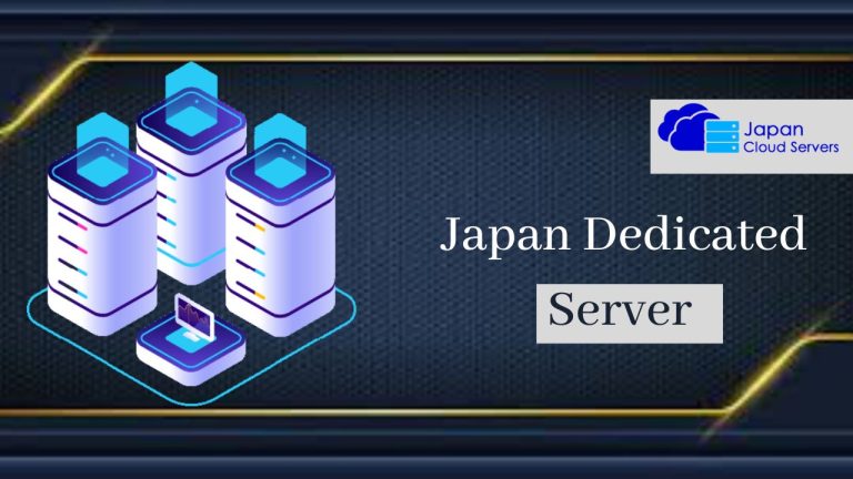 Buy a Japan Dedicated Server Plan with High Performance 