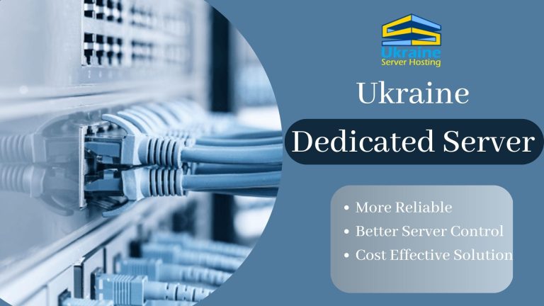 Always Go for Ukraine Dedicated Server with Wide Bandwidth | Ukraine Server Hosting