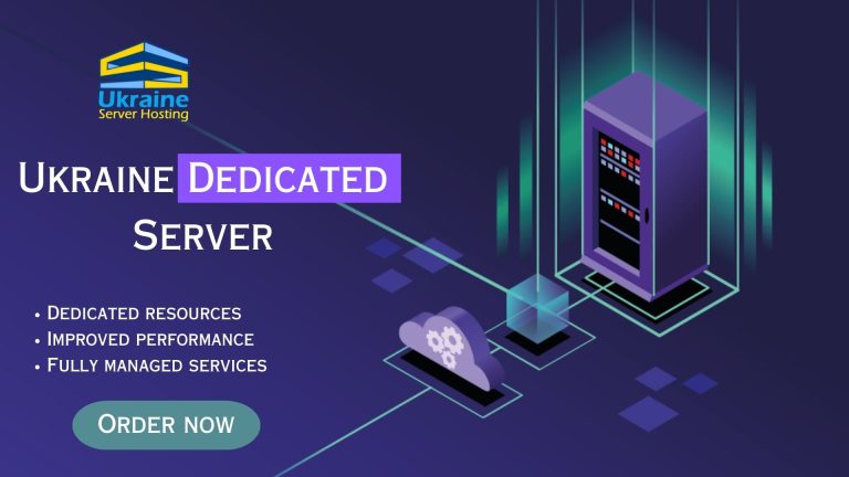 Ukraine Dedicated Server for Every Need and Budget