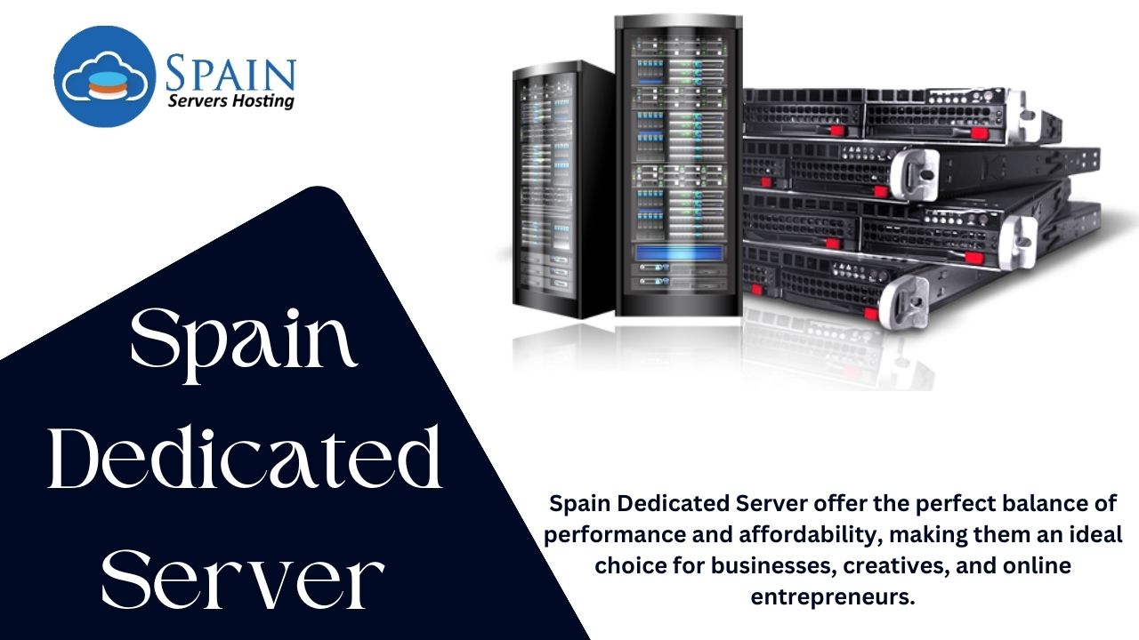 Spain Dedicated Server Hosting