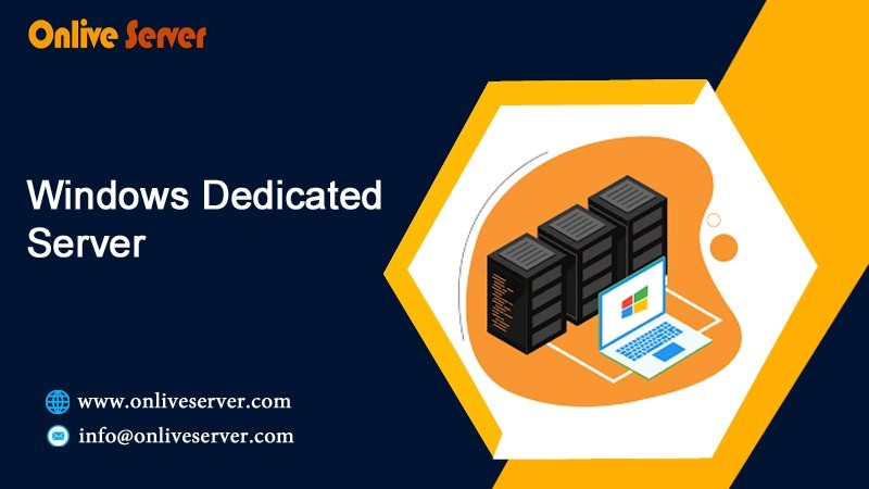 Use Windows Dedicated Hosting Plans to Get Complete Customization 